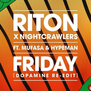 Riton, Nightcrawlers, Mufasa & Hypeman - Friday